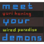 Yuri Honing Wired Paradise - Meet Your Demons