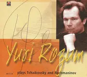 CD - Tchaikovsky / Rachmaninoff / Yuri Rozum - Yuri Rozum Plays  Tchaikovsky Et Rachmaninov - Digipak