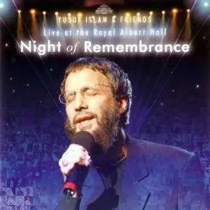 Yusuf Islam & Friends - Night Of Remembrance