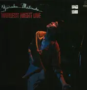 Yusaku Matsuda - Hardest Night Live