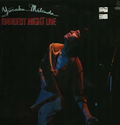 Yusaku Matsuda - Hardest Night Live