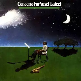 Yusef Lateef - Concerto For Yusef Lateef