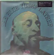 Yusef Lateef - The Blue Yusef Lateef