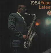 Yusef Lateef - 1984
