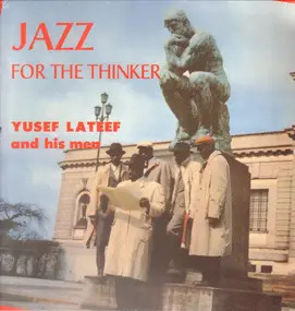 Yusef Lateef - Jazz for the Thinker