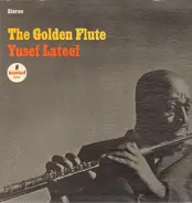 Yusef Lateef - The Golden Flute