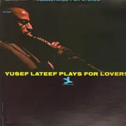 Yusef Lateef - Yusef Lateef Plays for Lovers