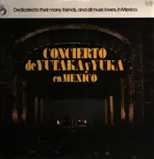 LP - Yutaka Oguri , Yuka Urano - Concierto De Yutaka Y Yuka En Mexico
