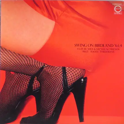 Yuzuru Sera & His "Young" Friends Meet Toots Thielemans - Swing On Birdland Vol.4