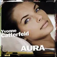 Yvonne Catterfeld - Aura