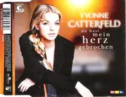 Yvonne Catterfeld - Du Hast Mein Herz Gebrochen