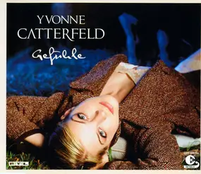 Yvonne Catterfeld - Gefühle