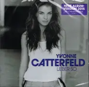 Yvonne Catterfeld - Lieber So