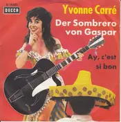Yvonne Carré - Der Sombrero Von Gaspar