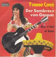 Yvonne Carré - Der Sombrero Von Gaspar