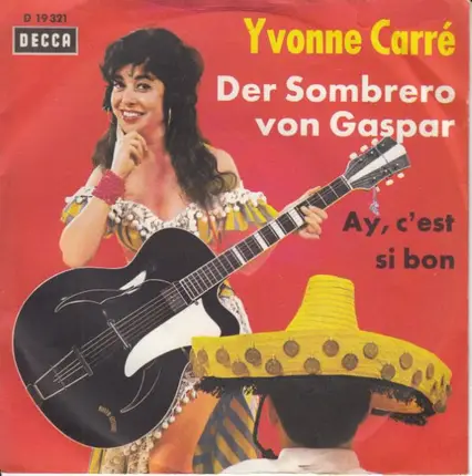 Yvonne Carré - Der Sombrero Von Gaspar