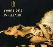 Yvonne Betz - In Gefahr/Premium