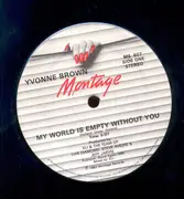 12'' - Yvonne Brown - My World Is Empty Without You