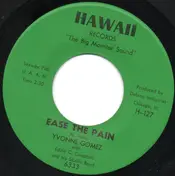Eddie C. Campbell - Ease The Pain / My Man A-Go-Go