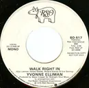 7inch Vinyl Single - Yvonne Elliman - Walk Right In