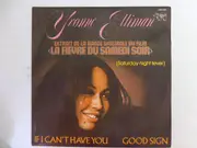 7inch Vinyl Single - Yvonne Elliman - If I Can't Have You / Good Sign