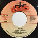 7inch Vinyl Single - Yvonne Elliman - Love Me / Hello Strangers