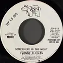 7inch Vinyl Single - Yvonne Elliman - Somewhere In The Night
