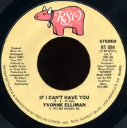 Yvonne Elliman - If I Can't Have You