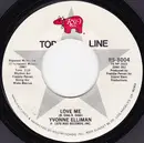 7inch Vinyl Single - Yvonne Elliman - Love Me