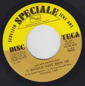 Yvonne Fair - It Should Have Been Me / Canal Grande