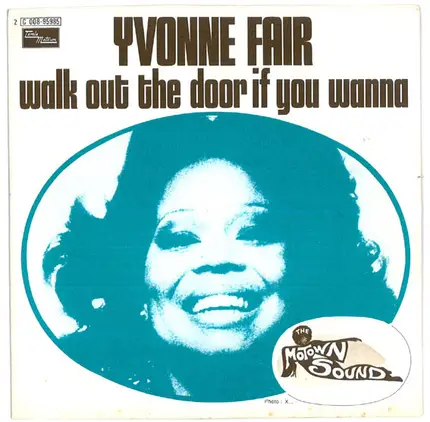 Yvonne Fair - Walk Out The Door If You Wanna