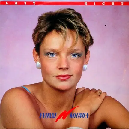 Yvonne Koomen - Last Night