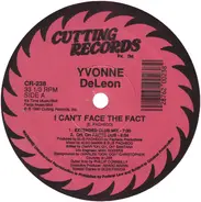 Yvonne DeLeon - I Can't Face The Fact