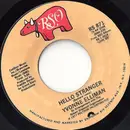 7'' - Yvonne Elliman - Hello Stranger / She'll Be The Home