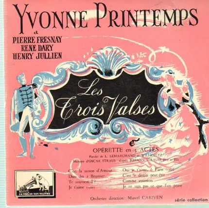 Yvonne Printemps, Pierre Fresnay, Rene Dary - Les Trois Valses
