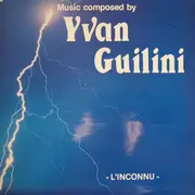 LP - Yvan Guilini - L'inconnu - Gatefold Sleeve