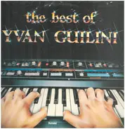 Yvan Guilini - The Best Of Yvan Guilini And His Orchestra