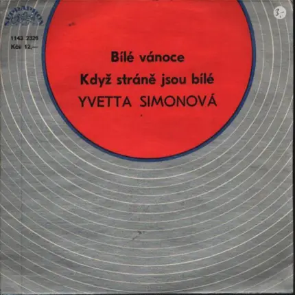 Yvetta Simonová - Bílé Vánoce / Když Stráně Jsou Bílé