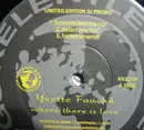 12inch Vinyl Single - Yvette Fauche - 'Where There Is Love'