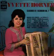 Yvette Horner - Classiques de l'Accordeon vol. 2