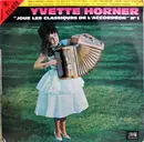 LP - Yvette Horner - Joue Les Classiques De L'Accordeon N°1 - Mono