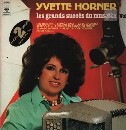 Yvette Horner - Les Grands Succès DU Musette Vol. 4