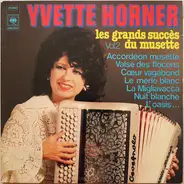 Yvette Horner - Les Grands Succès Du Musette Vol. 2