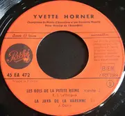 7inch Vinyl Single - Yvette Horner - Le Rois De La Petite Reine