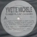 LP - Yvette Michele - D.J. Keep Playin (The Remixes)