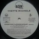 12inch Vinyl Single - Yvette Michele - Everyday & Everynight (Remix)