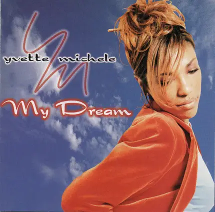 Yvette Michele - My Dream
