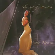 Yvette Rovira - The Art of Attraction