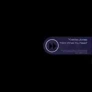 Yvette Jones - I Got What You Need