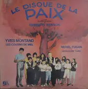 LP - Yves Montand - Michel Fugain - Jacqueline Taieb - Les Cousins De Miel - Le Disque De La Paix - Gatefold